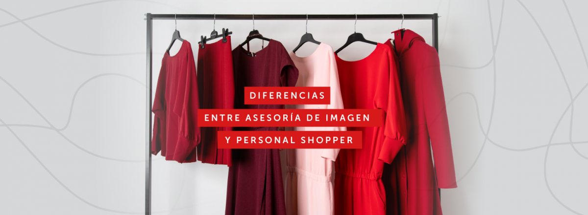 ¿Cuál es la diferencia entre un asesor de imagen y un personal shopper? Por María Soto